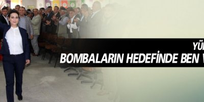 Yüksekdağ: Bombaların hedefinde ben vardım