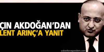 Yalçın Akdoğan'dan Bülent Arınç'a yanıt