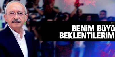 Benim büyük beklentilerim yok