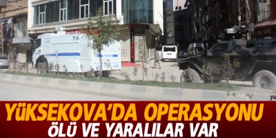 Yüksekova'da hendek operasyonu
