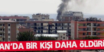 Silvan’da bir kişi daha öldürüldü