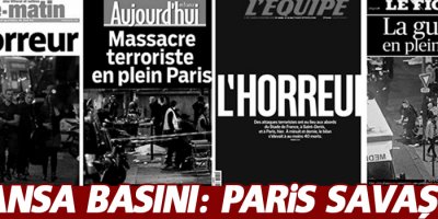 Fransa basını: Paris savaşta