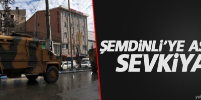Şemdinli'ye askeri sevkiyat