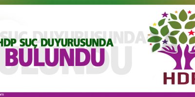 HDP suç duyurusunda bulundu