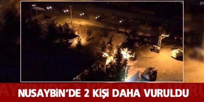 Nusaybin’de iki kişi daha vuruldu