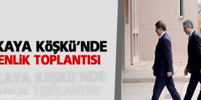 Çankaya Köşkü’nde güvenlik toplantısı