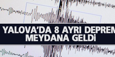 8 ayrı deprem meydana geldi