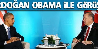 Erdoğan Obama ile görüştü