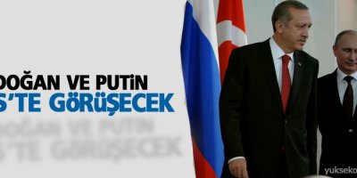 Erdoğan ve Putin, Paris’te görüşecek