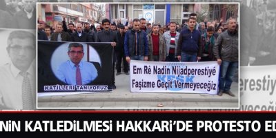 Elçi’nin katledilmesi Hakkari’de protesto edildi