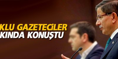 Davutoğlu: Tutuklu Gazeteciler Hakkında Konuştu