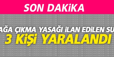 Sur'da çıkan çatışmalar'da 3 kişi yaralandı