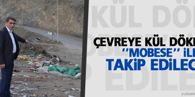 Çevreye kül dökenler 'Mobese' ile takip edilecek