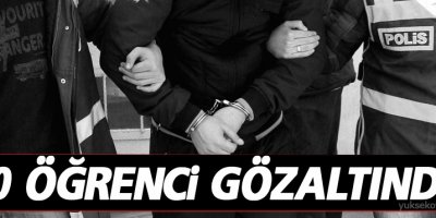 İstanbul Üniversitesi’nde 50 öğrenci gözaltına alındı