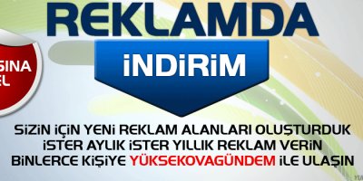 YüksekovaGündem Reklam İndirimi!