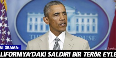 Obama: Kaliforniya’daki saldırı bir terör eylemi