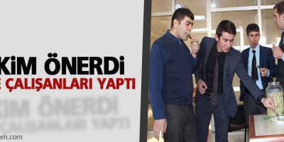 O turşu'yu Hakim önerdi, Adliye çalışanları yaptı