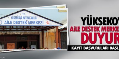 Yüksekova aile destek merkezinden duyuru