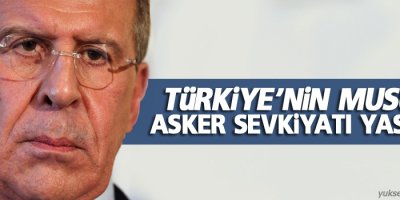 Lavrov: Türkiye'nin Musul'a asker sevkiyatı yasadışı