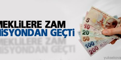 Emeklilere zam komisyondan geçti