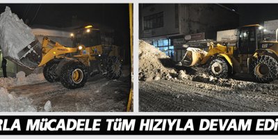 Karla Mücadele Tüm Hızıyla Devam Ediyor