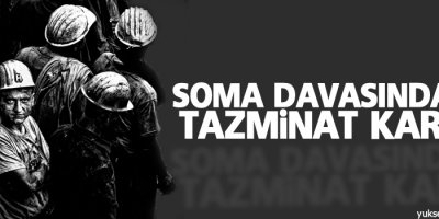 Soma davasında ilk tazminat kararı