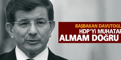 Davutoğlu: HDP’yi muhatap almam doğru değil