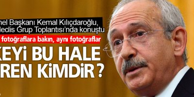 Kılıçdaroğlu; Ülkeyi kim bu hale getirdi?