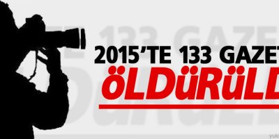 2015’te 133 Gazeteci Öldürüldü