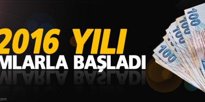2016 yılı zamlarla başladı