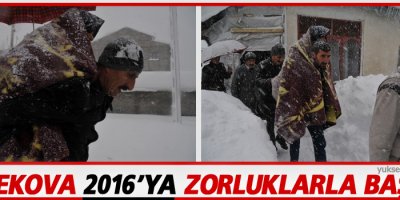 Yüksekova 2016'ya zorluklarla başladı