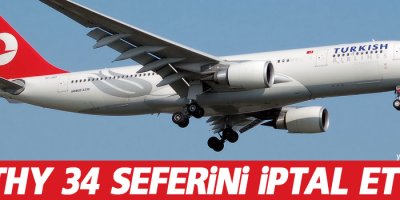 THY 34 seferini iptal etti