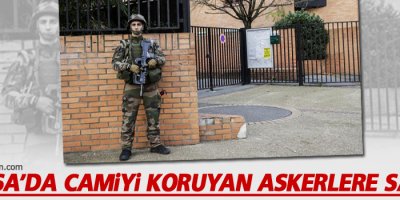 Fransa'da camiyi koruyan askerlere saldırı