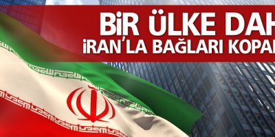 Bir Ülke daha İran'la bağları koparıyor
