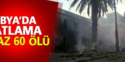 O ülke'de patlama: 60 ölü