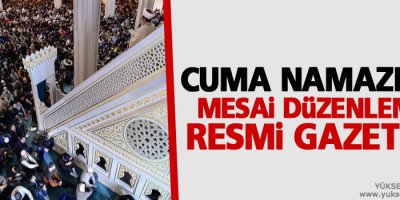 Cuma namazı için mesai düzenlemesi Resmi Gazetede