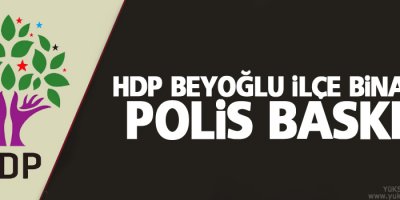 HDP Beyoğlu ilçe binasına polis baskını