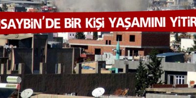 Nusaybin'de bir yurttaş yaşamını yitirdi