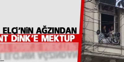Tahir Elçi’nin ağzından Hrant Dink’e mektup