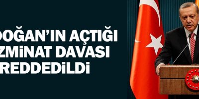 Erdoğan’ın Kılıçdaroğlu’na açtığı tazminat davası reddedildi