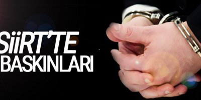 Siirt'te ev baskınları: 13 gözaltı