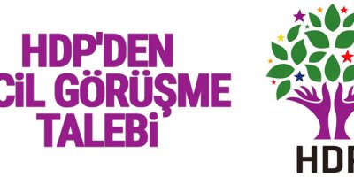HDP'den acil görüşme talebi