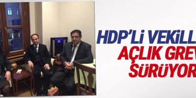 HDP'li vekillerin açlık grevi sürüyor