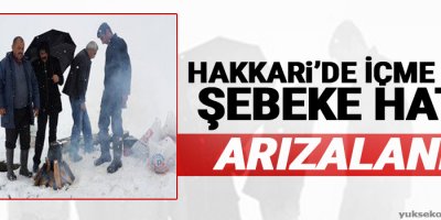Hakkari'de içme suyu şebeke hattı arızalandı