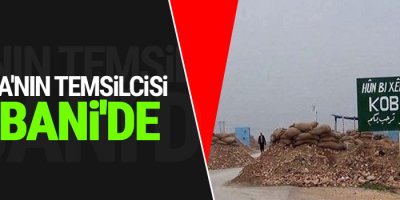 Obama'nın temsilcisi Kobani'de