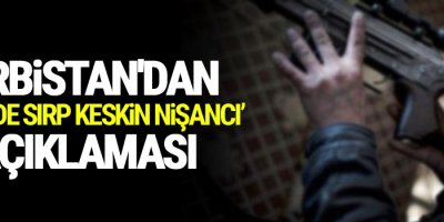 Sırbistan'dan 'Cizre'de Sırp keskin nişancı' açıklaması