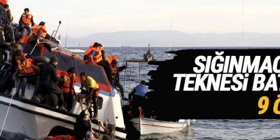 Ege’de sığınmacı teknesi battı: 9 ölü