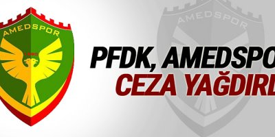 PFDK, Amedspor’a ceza yağdırdı