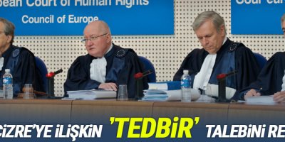 AİHM Cizre’ye ilişkin 'tedbir' talebini reddetti