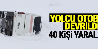 Yolcu otobüsü devrildi: 40 kişi yaralandı
